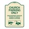 Signmission Church Parking Unauthorized Vehicles Towed Vehicle Owners Expense Alum, 18" L, 24" H, TG-1824-24266 A-DES-TG-1824-24266 - alternate 1
